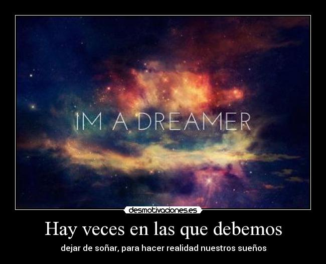 Hay veces en las que debemos -