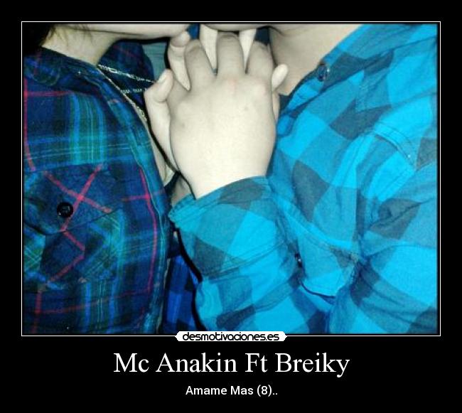 carteles anakin amame mas desmotivaciones