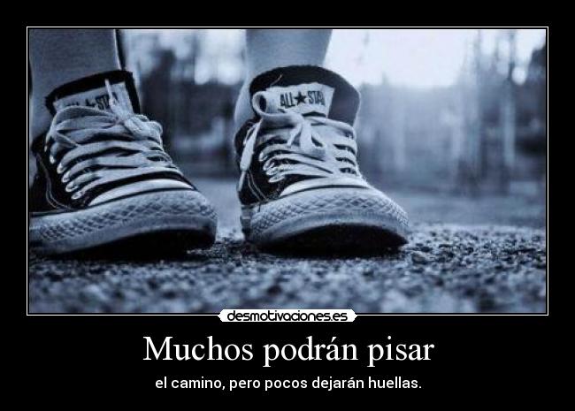 Muchos podrán pisar - 