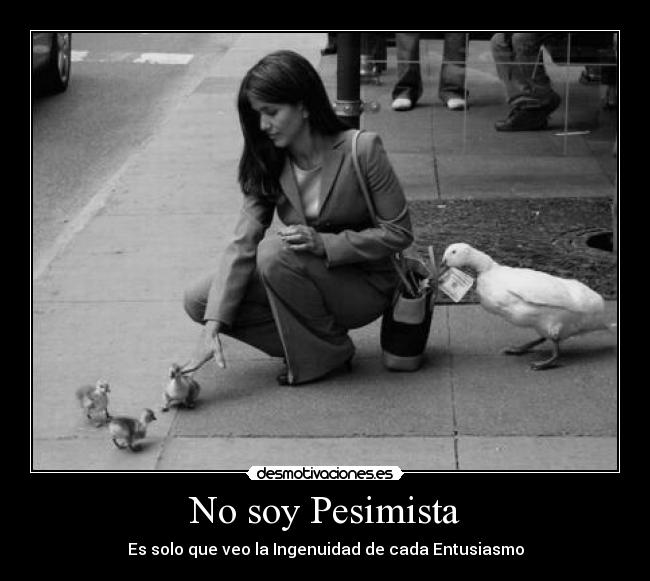 No soy Pesimista - 