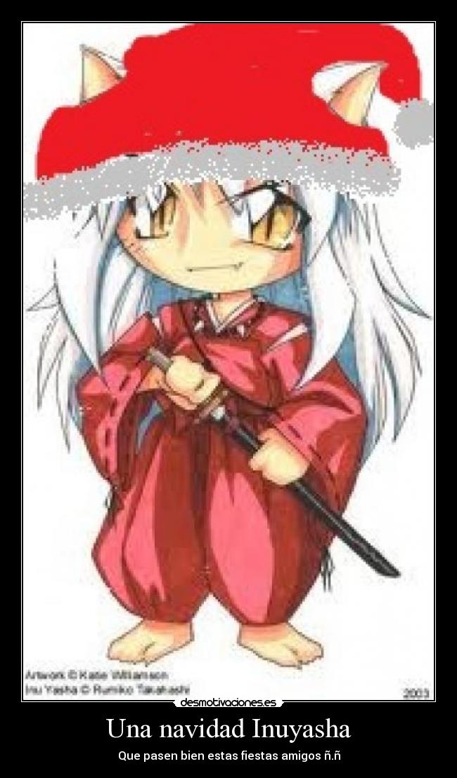 carteles navidad navidad inuyasha anime otaku manga desmotivaciones