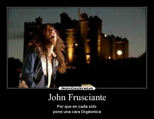 carteles john frusciante desmotivaciones