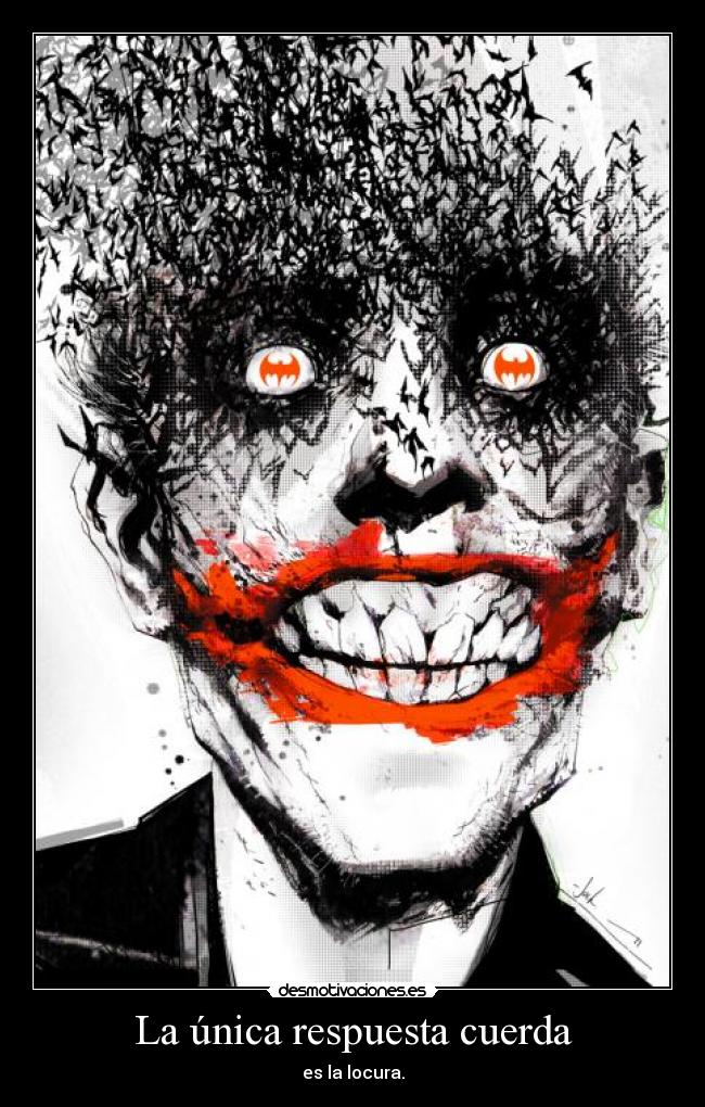 carteles joker locura cuerda respuesta desmotivaciones