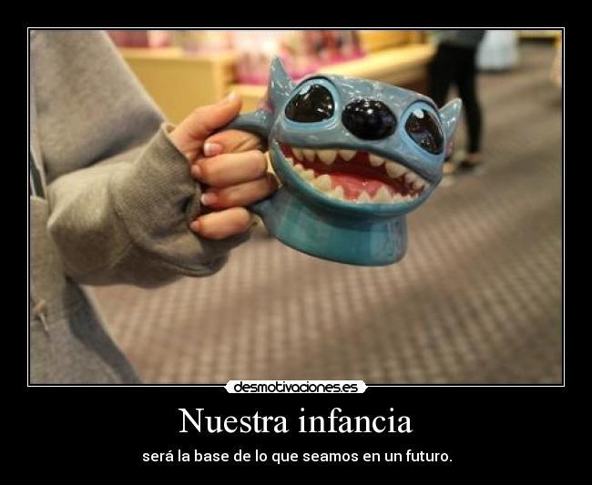 Nuestra infancia - 