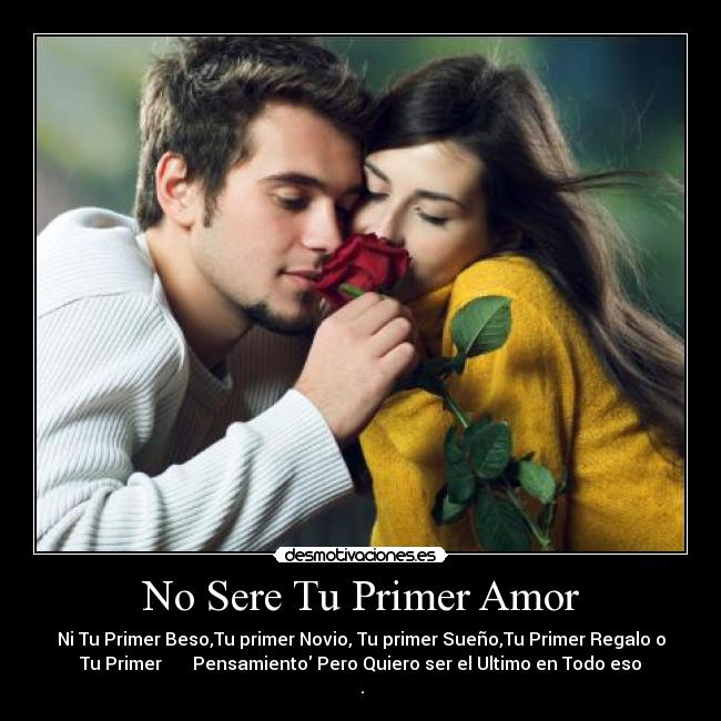 No Sere Tu Primer Amor -