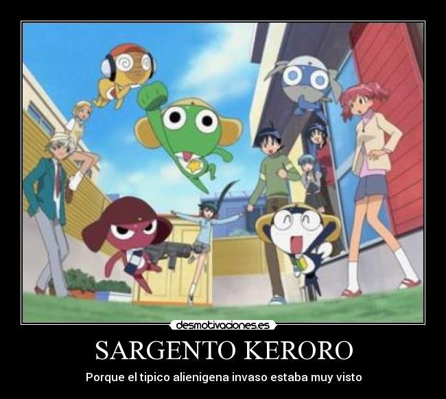 carteles sargento keroro epico desmotivaciones