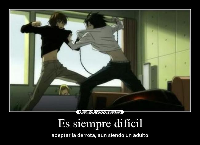 Es siempre difícil - 