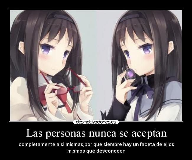 Las personas nunca se aceptan -
