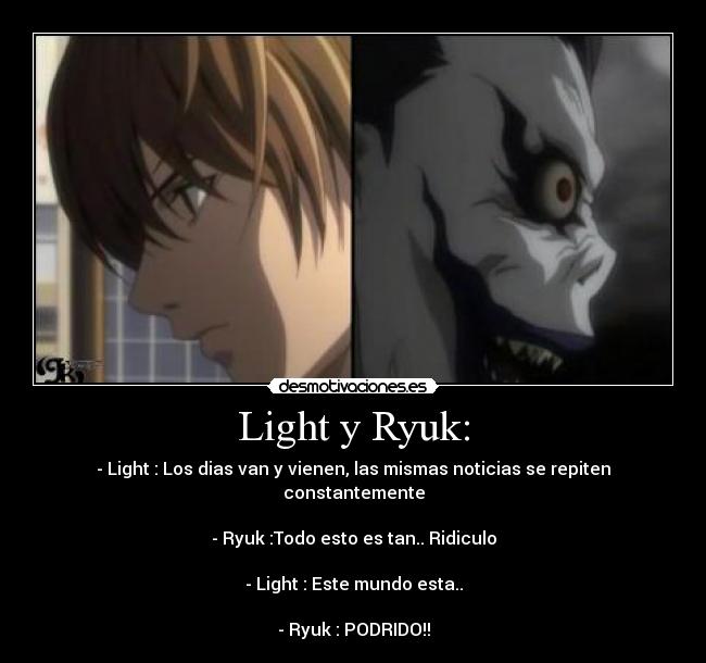 Light y Ryuk: -