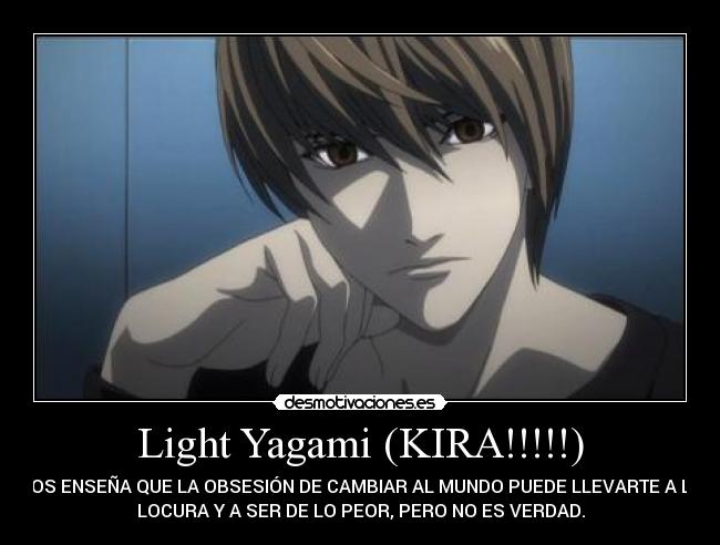 Light Yagami (KIRA!!!!!) -