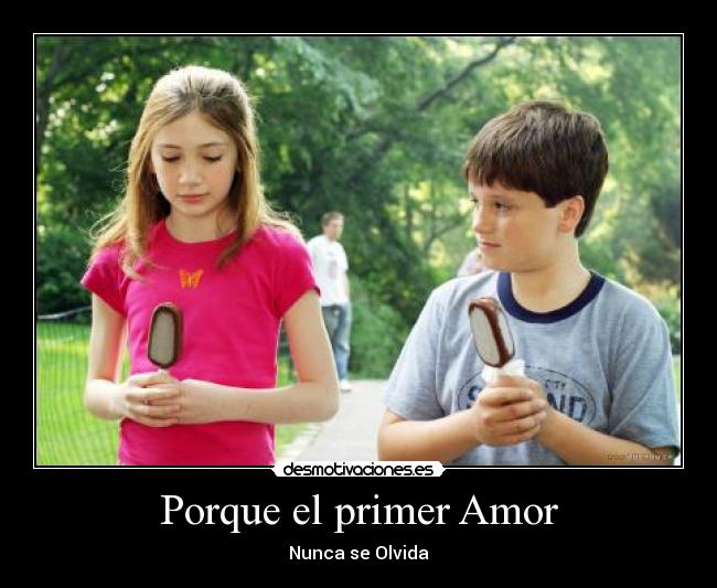 Porque el primer Amor - 