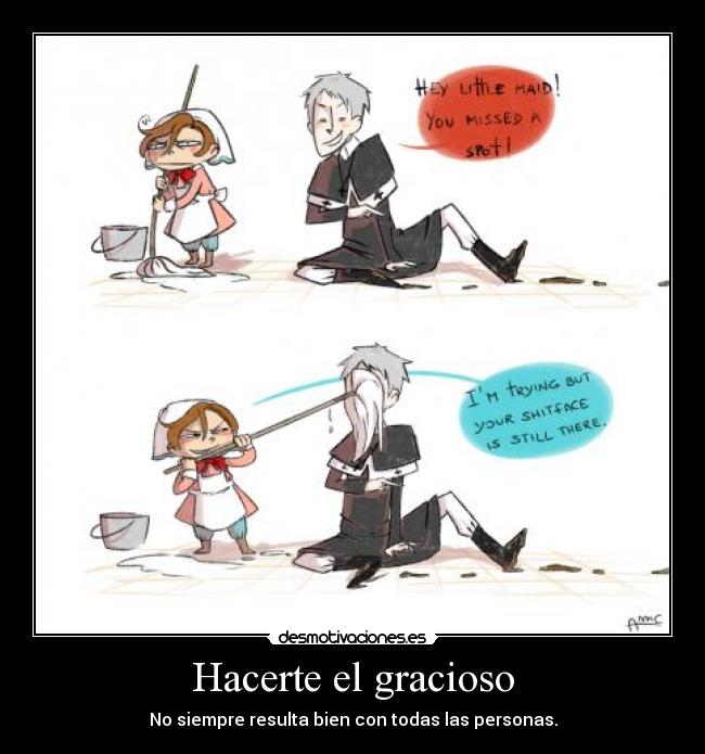 Hacerte el gracioso -