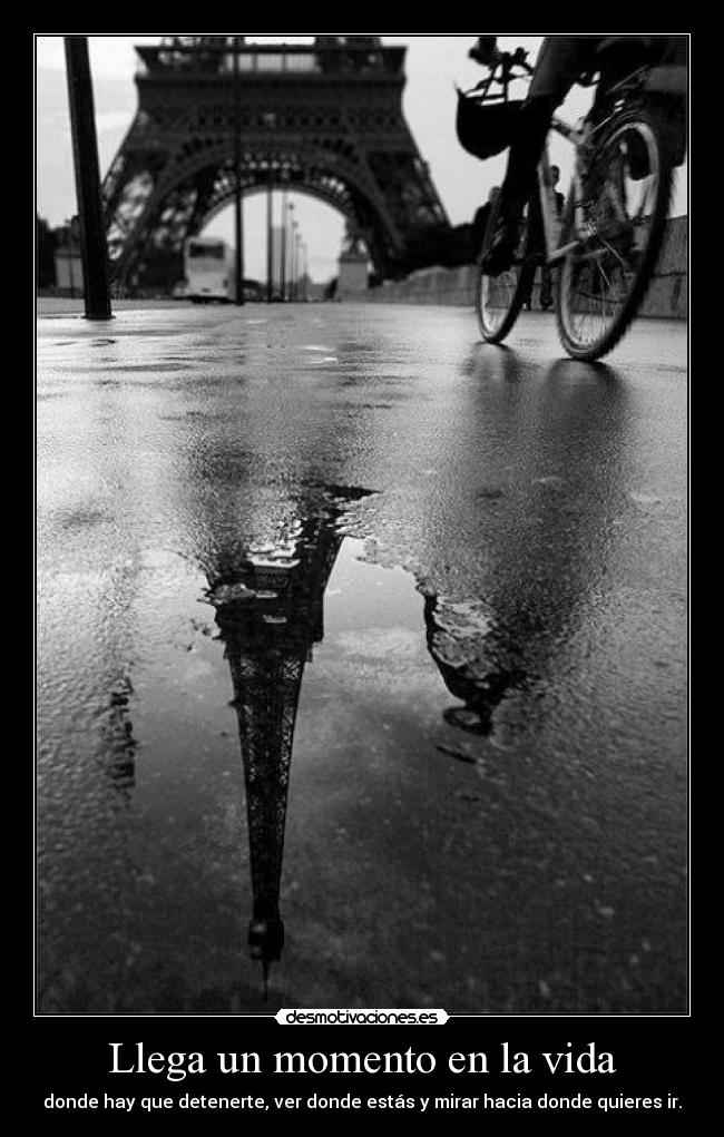 Llega un momento en la vida -
