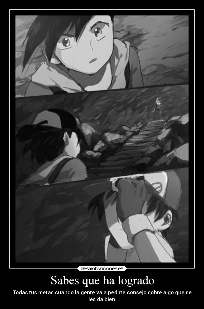 Sabes que ha logrado -