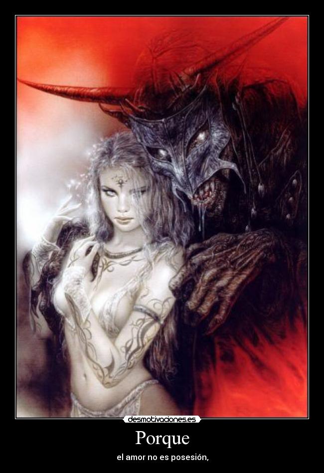 Porque - el amor no es posesión,
