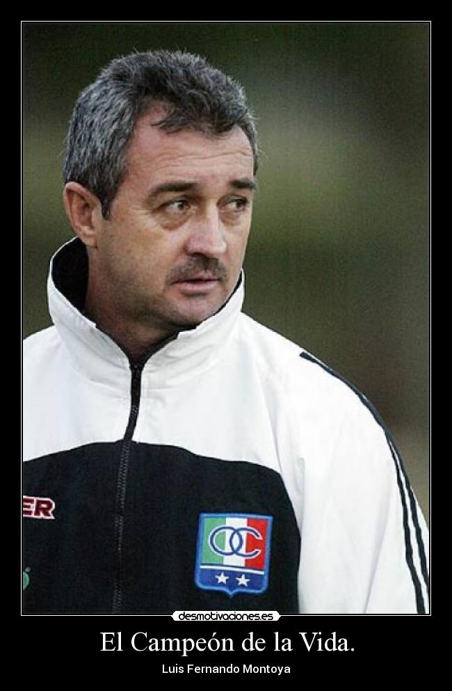 El Campeón de la Vida. -