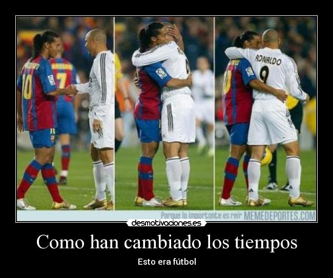 Como han cambiado los tiempos - Esto era fútbol