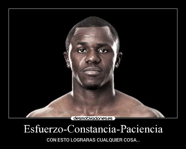 Esfuerzo-Constancia-Paciencia -