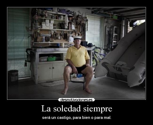 La soledad siempre - 
