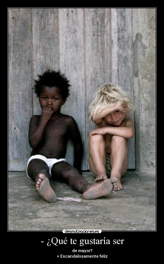 - ¿Qué te gustaría ser - 