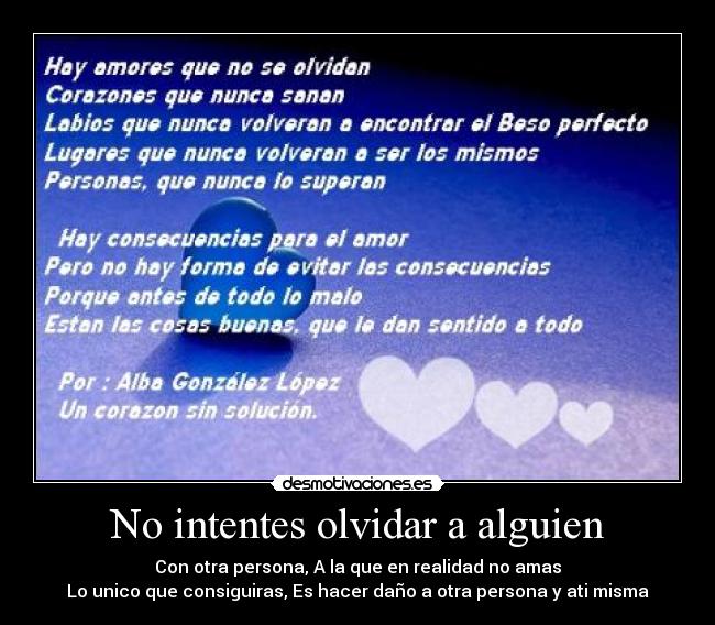 No intentes olvidar a alguien -