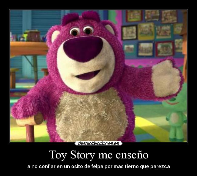 Toy Story me enseño -