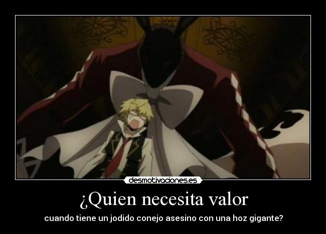 ¿Quien necesita valor - cuando tiene un jodido conejo asesino con una hoz gigante?