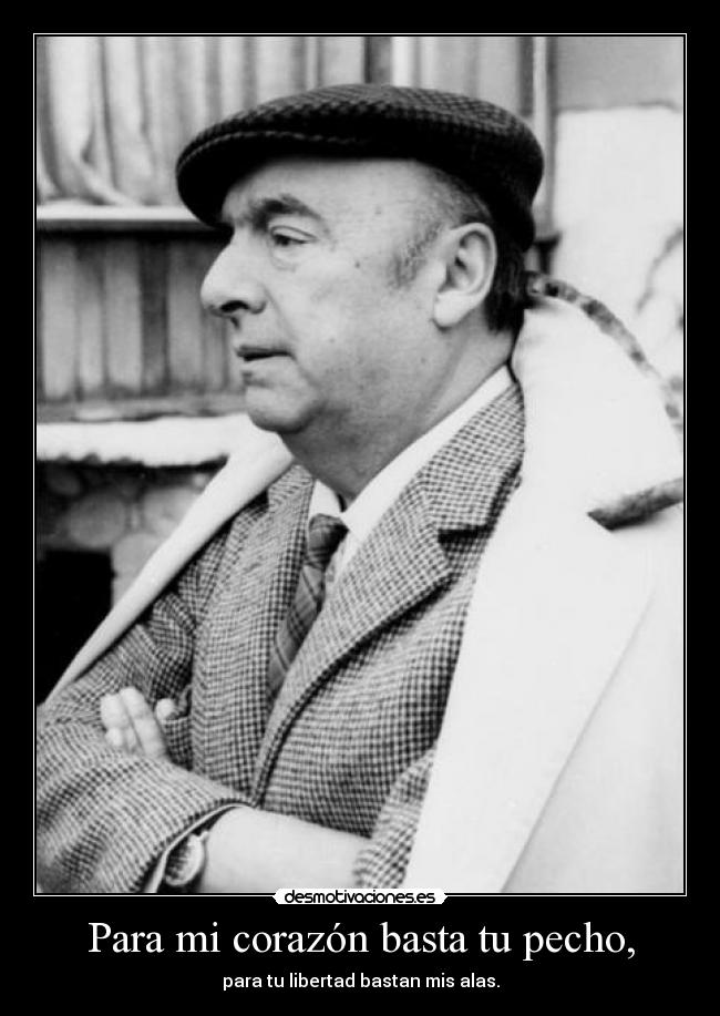Para mi corazón basta tu pecho, - 
