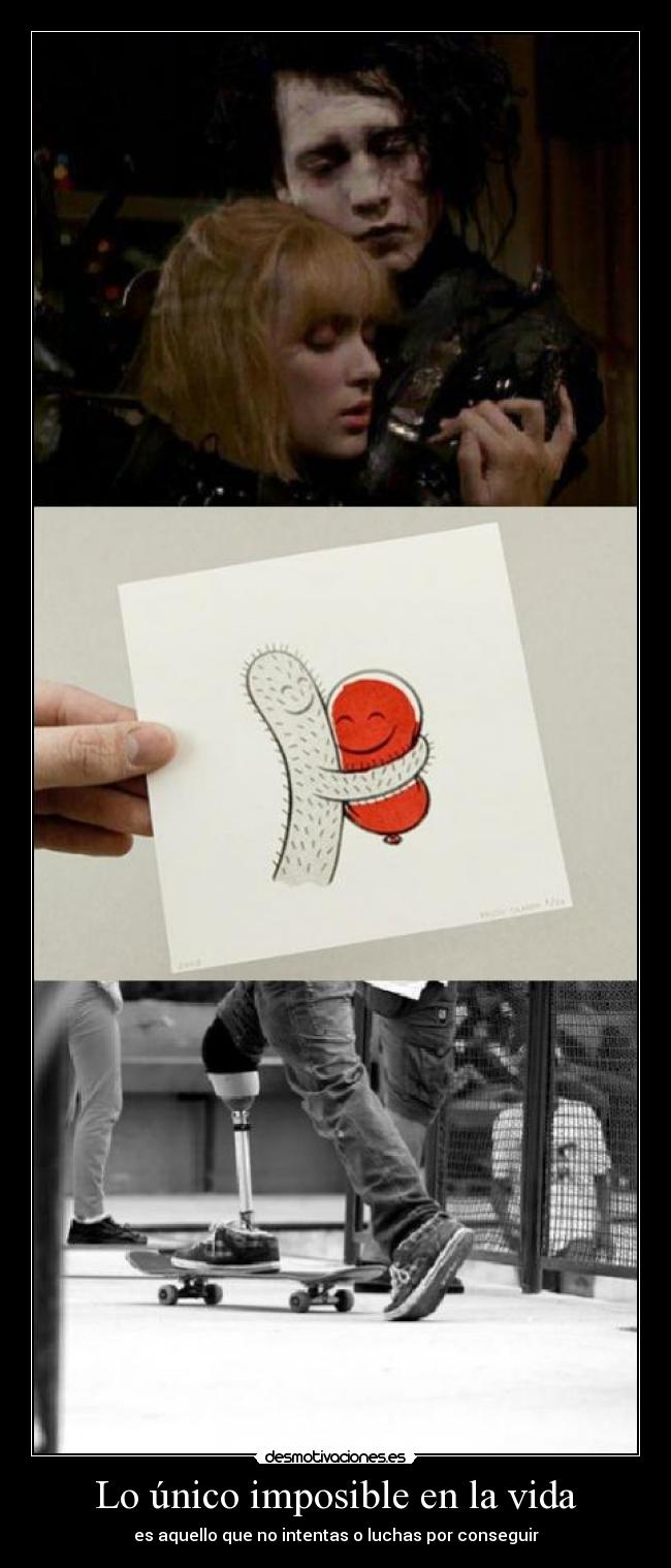 Lo único imposible en la vida -
