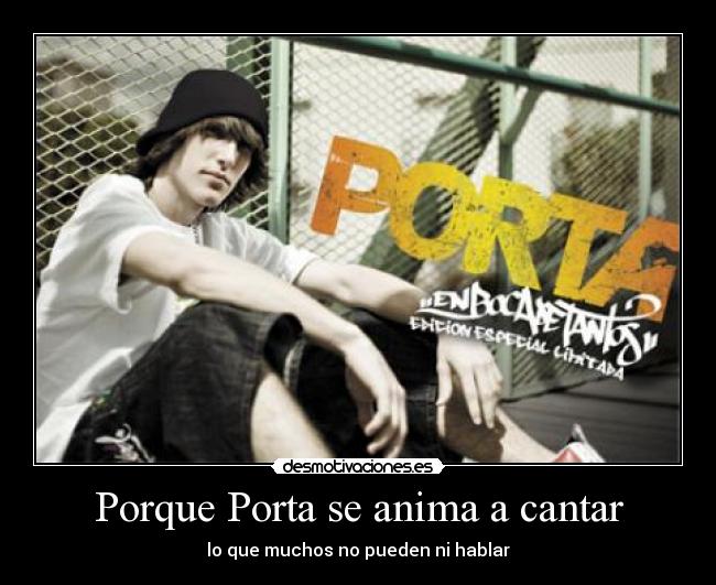Porque Porta se anima a cantar -