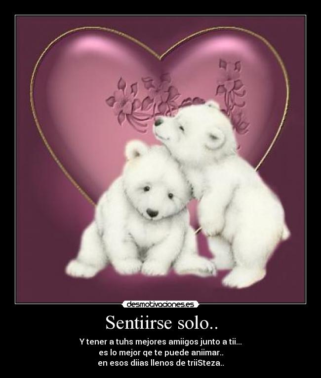 Sentiirse solo.. - 
