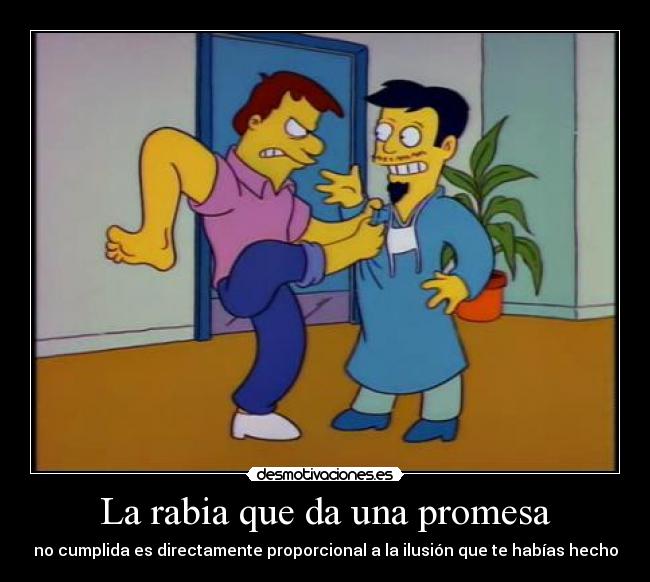 La rabia que da una promesa - 
