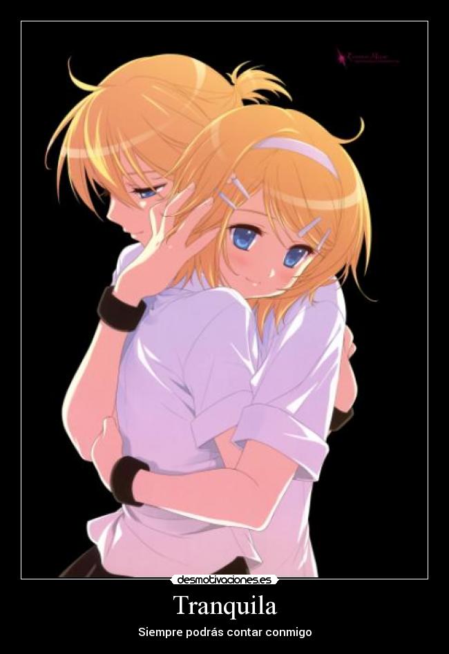 Tranquila - Siempre podrás contar conmigo