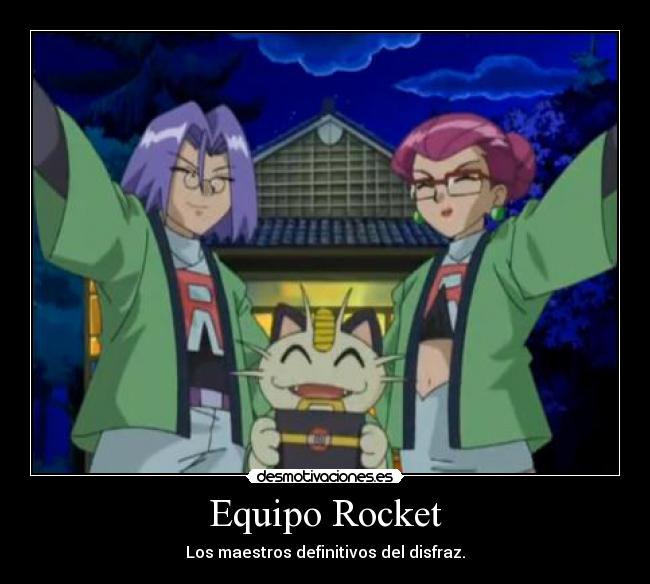carteles pokemon equipo team rocket jessie james meowth desmotivaciones