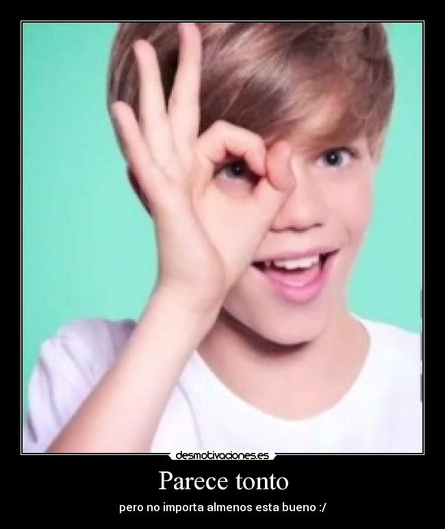 Parece tonto - pero no importa almenos esta bueno :/