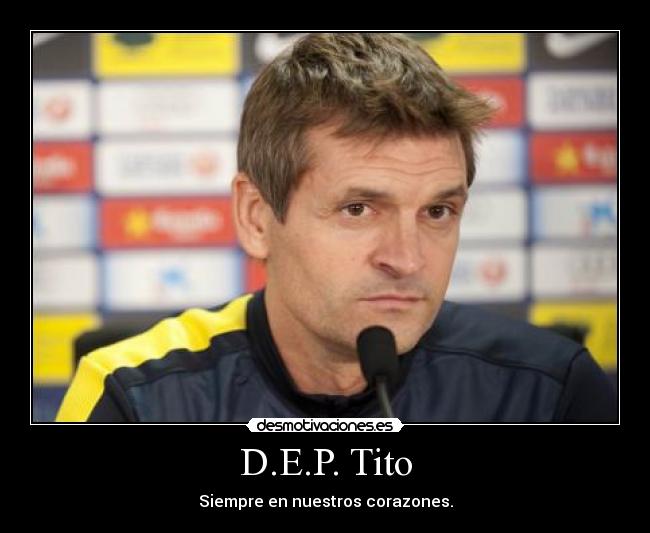 D.E.P. Tito -