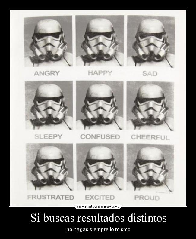 Si buscas resultados distintos -