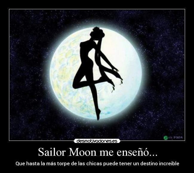 Sailor Moon me enseñó... -