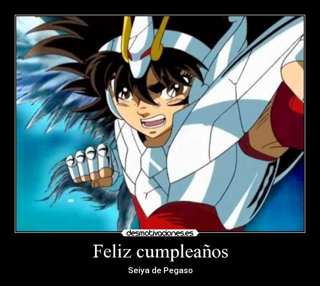 Feliz cumpleaños - Seiya de Pegaso