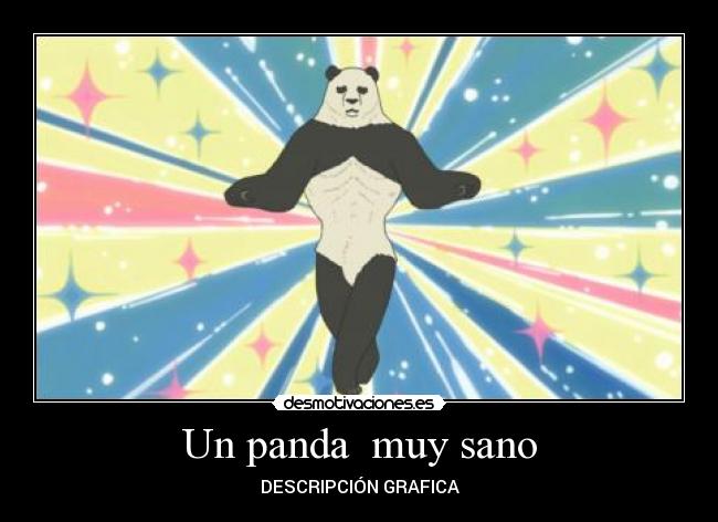 Un panda  muy sano - 