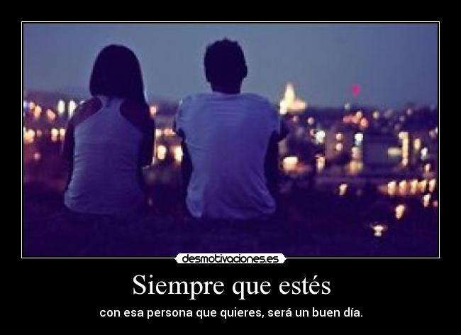 Siempre que estés - 