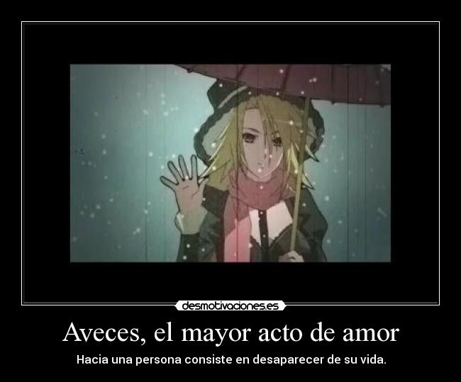 Aveces, el mayor acto de amor -