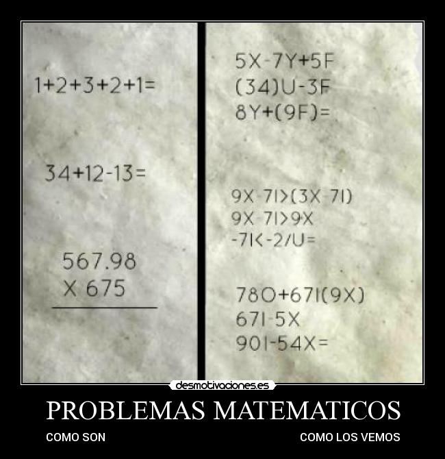 carteles problemas problemas matematicos desmotivaciones
