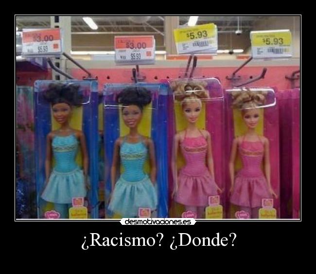 ¿Racismo? ¿Donde? - 