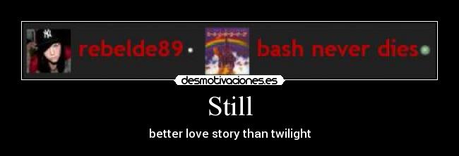 Still - better love story than twilight