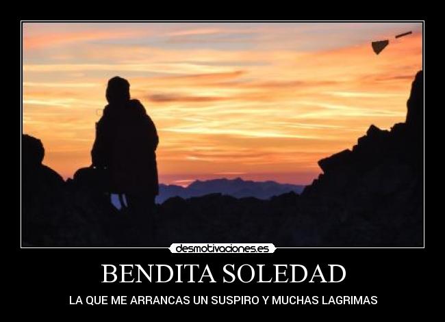 BENDITA SOLEDAD - 