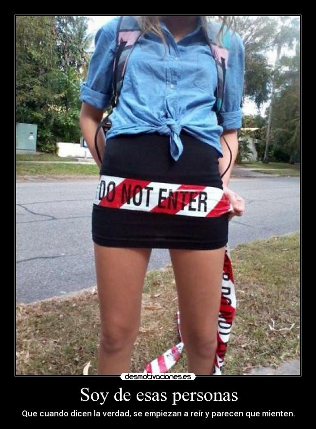 Soy de esas personas -