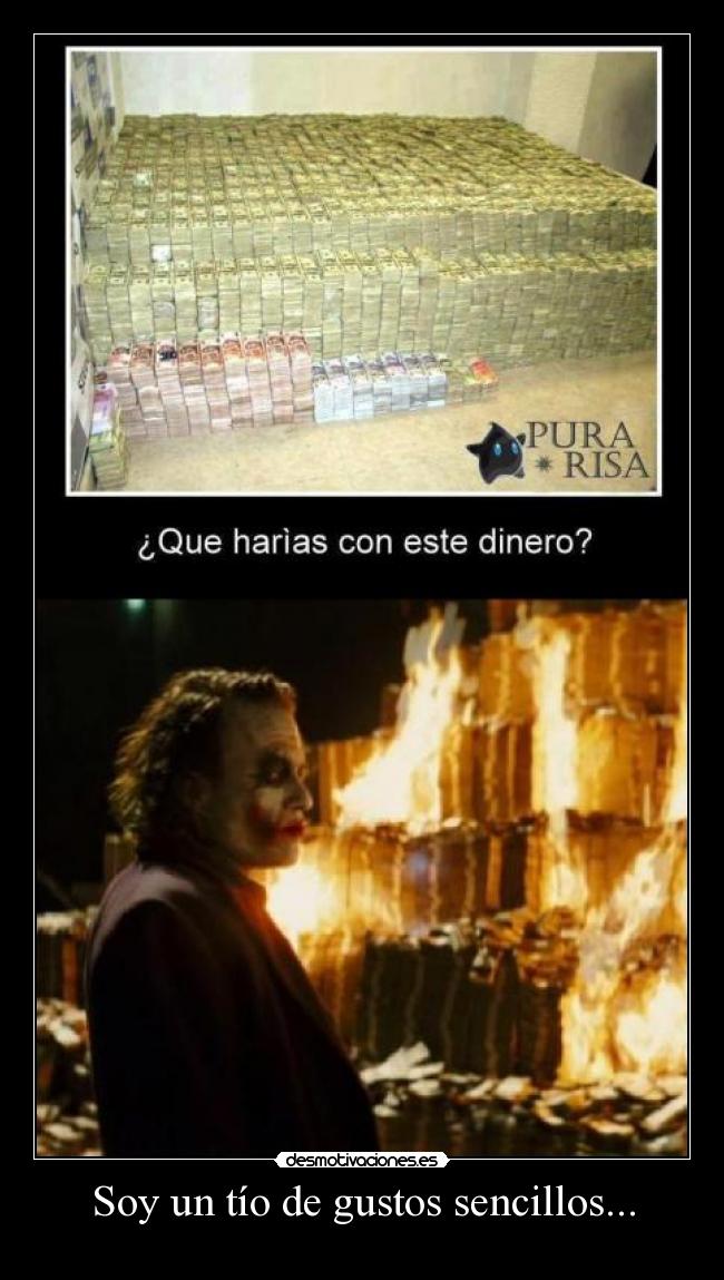 carteles batman joker dinero fuego gustos sencillos desmotivaciones