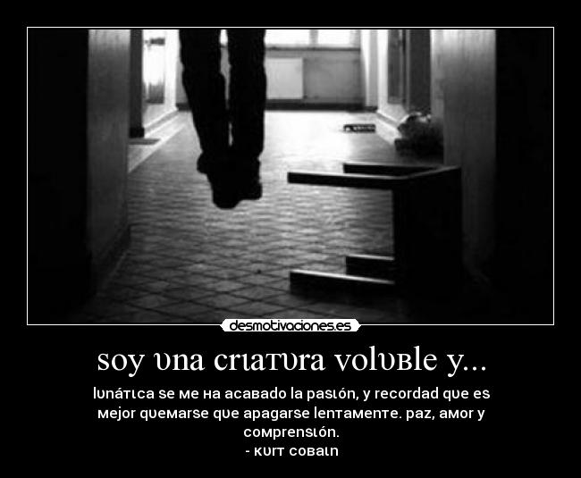 ѕoy υna crιaтυra volυвle y... - 