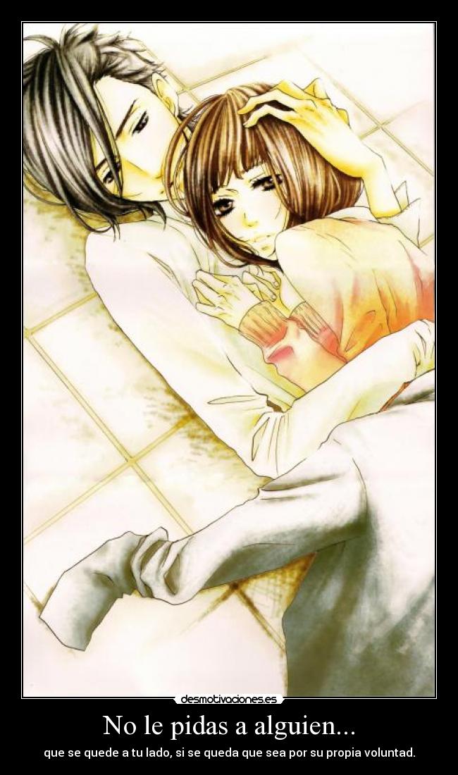 No le pidas a alguien... - 